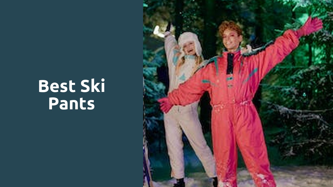 Best Ski Pants