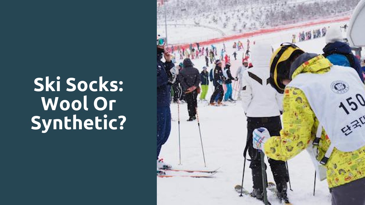 Ski socks: wool or synthetic?